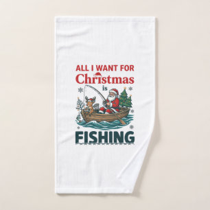 All Want Christmas Is Fishing Santa Reindeer Boat Hand Towel