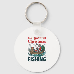 All Want Christmas Is Fishing Santa Reindeer Boat Keychain