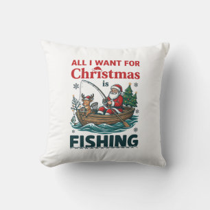 All Want Christmas Is Fishing Santa Reindeer Boat Throw Pillow
