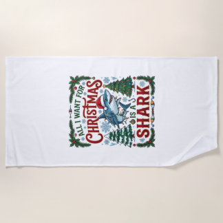 All Want Christmas Shark Pine Trees Beach Towel