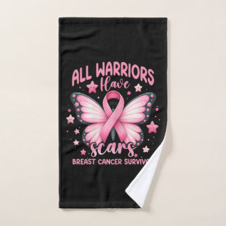 All Warriors Have Scars Breast Cancer Survivor Hand Towel