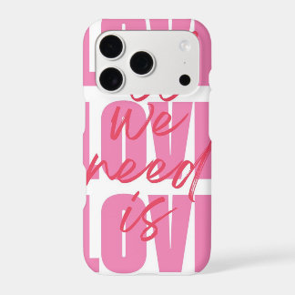 All we need is love
