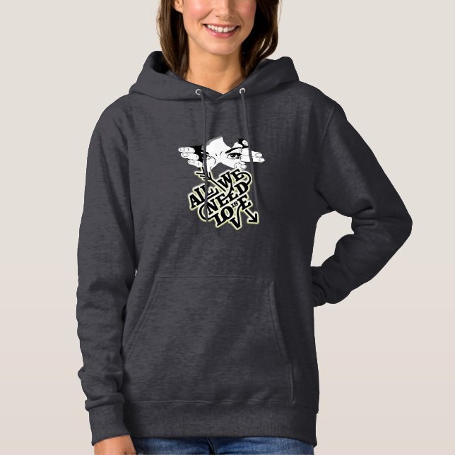 all we need is love hoodie (Front)
