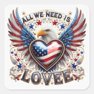 All we need is love patriotic bald eagle and heart square sticker