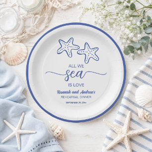 All we Sea is Love Starfish Rehearsal Dinner Paper Plate