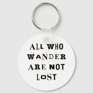 All Who Wander Keychain