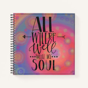 All Will be Well Inspirational Pretty Fun Notebook