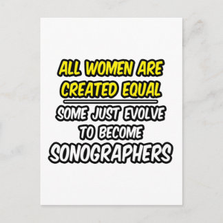 All Women Are Created Equal...Sonographers Postcard