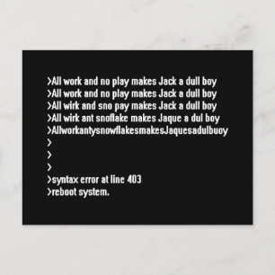 All work and no play postcard
