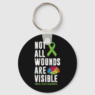 All Wounds Are Not Visible Mental Health Awareness Keychain