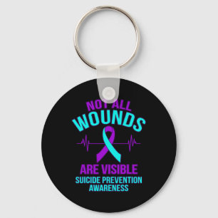 All Wounds Are Visible Happy Suicide Awareness Gra Keychain