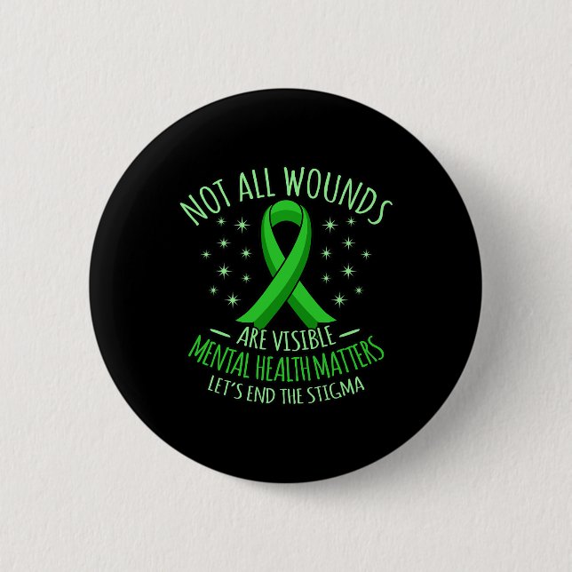 All Wounds Are Visible Mental Health Awareness Gra 2 Inch Round Button (Front)