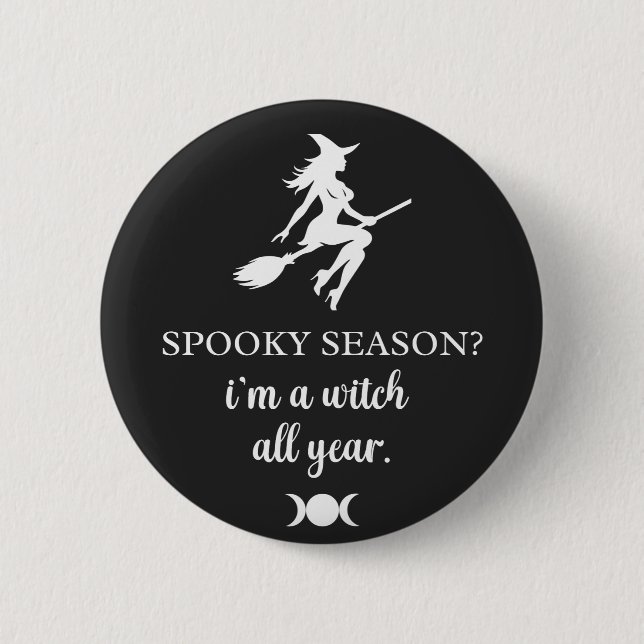 all year witch • witchcraft graphic ||  2 inch round button (Front)