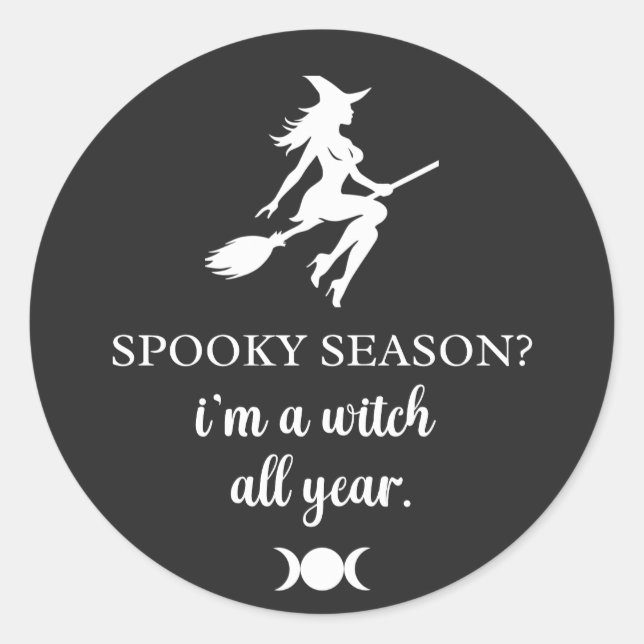 all year witch • witchcraft graphic ||  classic round sticker (Front)
