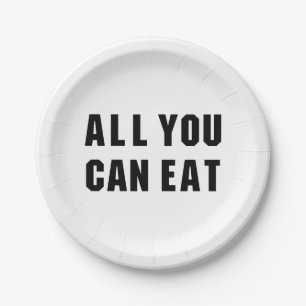 ALL YOU CAN EAT PAPER PLATE