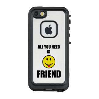 All you need is friend LifeProof FRÄ’ iPhone SE/5/5s case