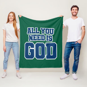 All you need is God Fleece Blanket