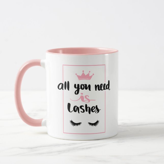 All you need is lashes coffee mug for lash lovers (Left)