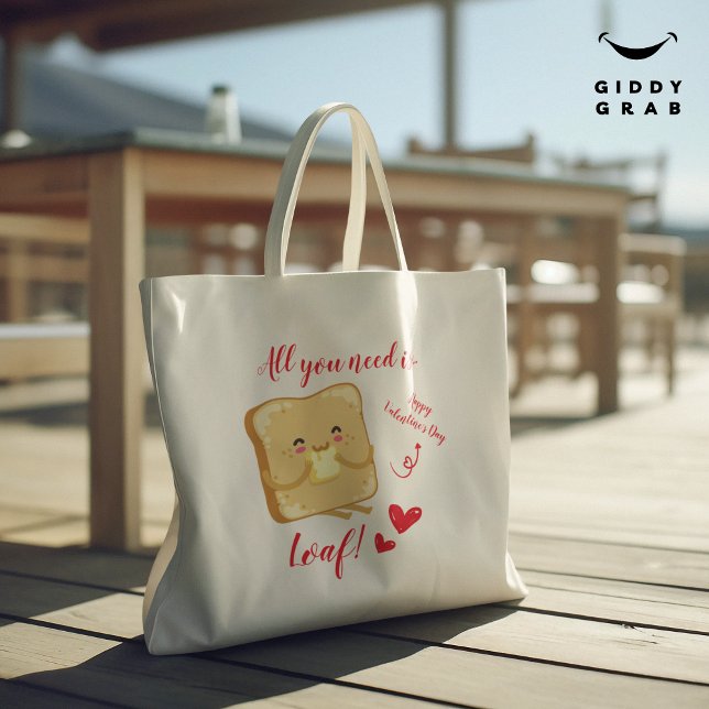 All You Need Is LOAF Happy Valentine's Day Funny Tote Bag (Creator Uploaded)
