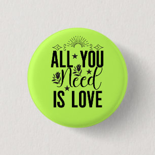 All You Need is Love-20230 1 Inch Round Button