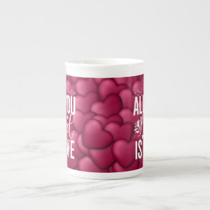 All You Need is Love-20230 Bone China Mug
