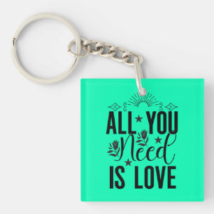 All You Need is Love-20230 Keychain