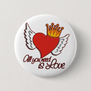 All You Need Is Love 2 Inch Round Button