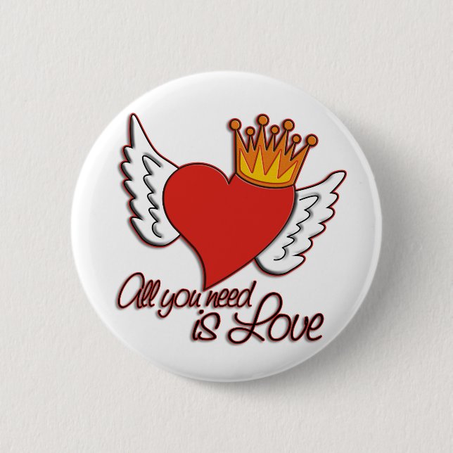 All You Need Is Love 2 Inch Round Button (Front)