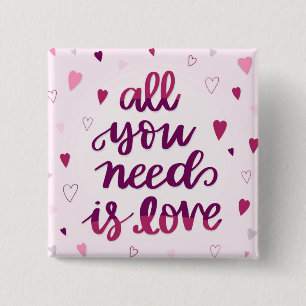 All You Need Is Love 2 Inch Square Button