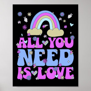 All You Need Is Love 60s 70s Retro Groovy Hippie C Poster