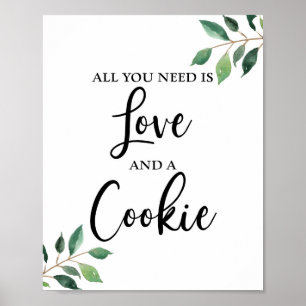 All You Need is Love and a Cookie Greenery Sign