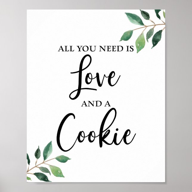 All You Need is Love and a Cookie Greenery Sign (Front)