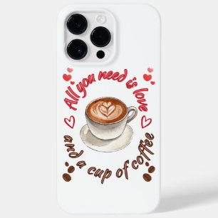 All you need is love and a cup of coffee Case-Mate iPhone 14 pro max case