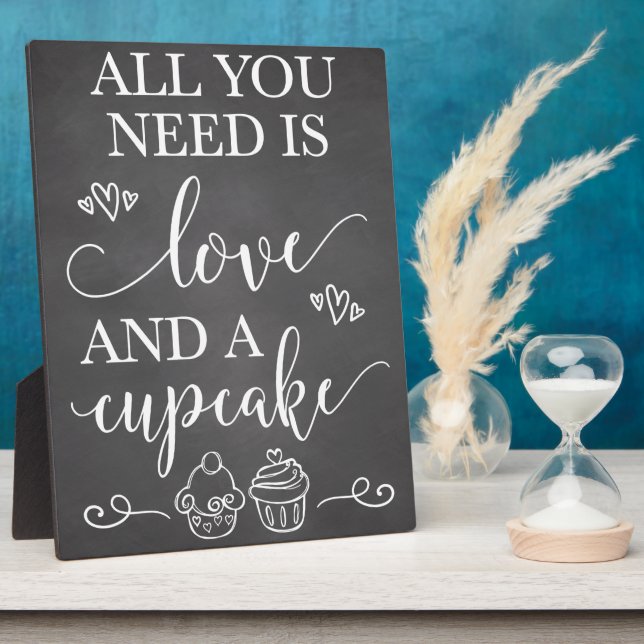 All You Need Is Love and A Cupcake Wedding Sign Plaque (Side)