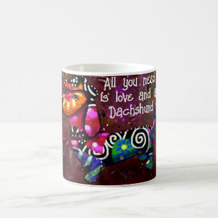 All You Need Is Love and a Dachshund Abstract Art Coffee Mug