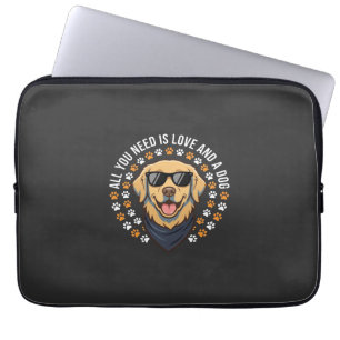 All You Need Is Love And A Dog_1 Laptop Sleeve