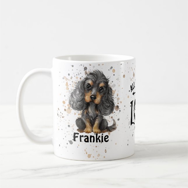 All you need is Love and a Dog (Cocker Spaniel) Coffee Mug (Left)