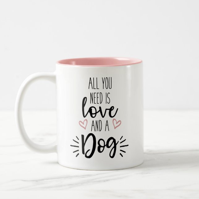 All You Need Is Love And A Dog Mug (Left)