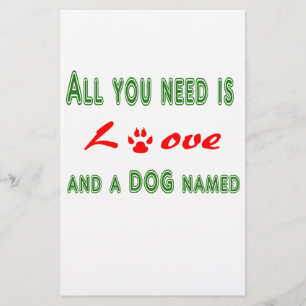 All you need is love and a dog named... stationery
