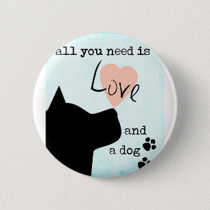 all you need is love and a dog pink blue pit bull 2 inch round button