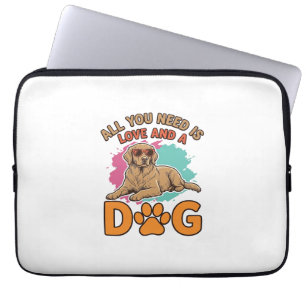 All You Need Is Love and a Dog Vintage Dog Lover D Laptop Sleeve