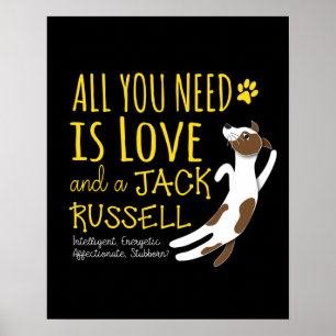 All you need is love and a Jack Russell Poster