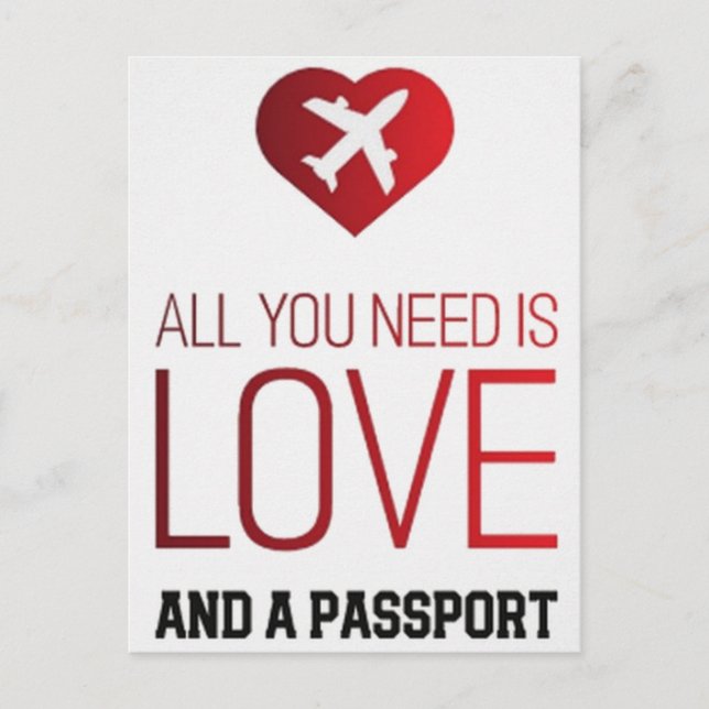 all you need is love and a passport Postcard (Front)