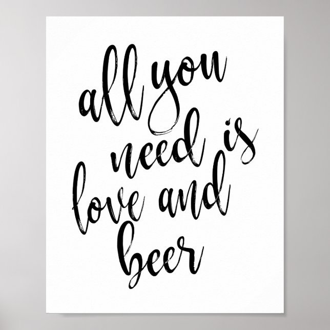 All You Need is Love and Beer 8x10 Sign (Front)