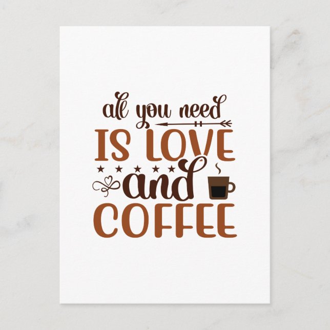 All you need is love and coffee greeting card (Front)