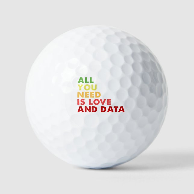 All you need is love and data teacher golf balls (Front)