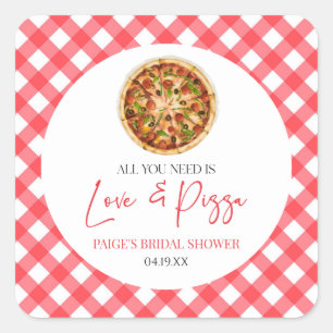 All You Need Is Love and Pizza Bridal Shower Square Sticker