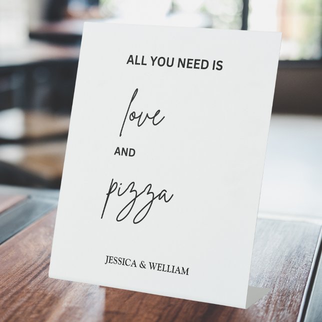 All You Need Is Love And Pizza Wedding Food Table  Pedestal Sign (Creator Uploaded)