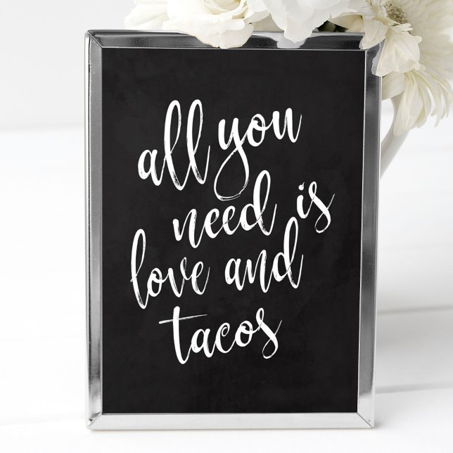 All you need is love and tacos 8x10 chalboard sign (Creator Uploaded)