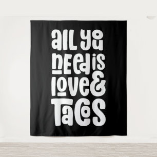 All You Need Is Love and Tacos Tapestry